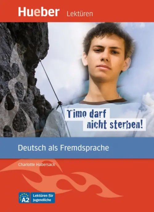 Timo darf nicht sterben! Leseheft. Deutsch als Fremdsprache