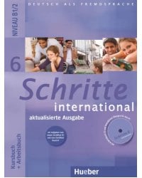 Schritte international 6 – aktualisierte Ausgabe. Kursbuch + Arbeitsbuch + Audio-CD zum Arbeitsbuch