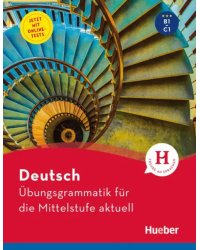 Deutsch – Übungsgrammatik für die Mittelstufe – aktuell. Buch mit beigelegtem Lösungsschlüssel