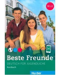 Beste Freunde B1.2. Kursbuch. Deutsch für Jugendliche. Deutsch als Fremdsprache