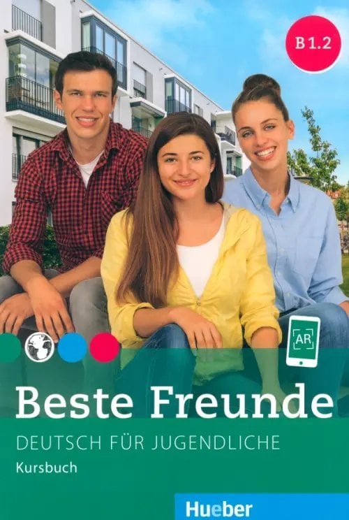 Beste Freunde B1.2. Kursbuch. Deutsch für Jugendliche. Deutsch als Fremdsprache