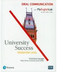 University Success. American English. Transition. Oral Communication Student's Book + MyEnglishLab