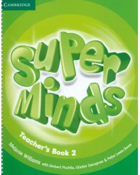 Super Minds. Level 2. Teacher's Book