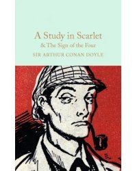 A Study in Scarlet & The Sign of the Four