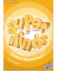 Super Minds. Level 5. Teacher's Resource Book with Audio CD (+ Audio CD)