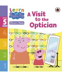 A Visit to the Optician. Level 5 Book 11
