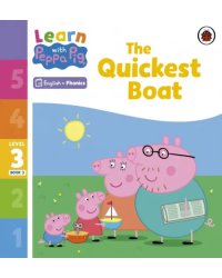 The Quickest Boat. Level 3 Book 3