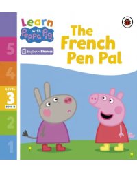 The French Pen Pal. Level 3 Book 15