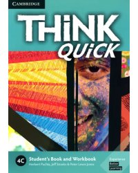 Think Quick. 4C. Student's Book and Workbook