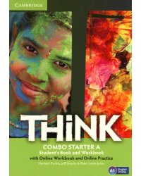 Think. Starter. Combo A with Online Workbook and Online Practice