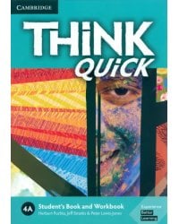 Think Quick. 4A. Student's Book and Workbook