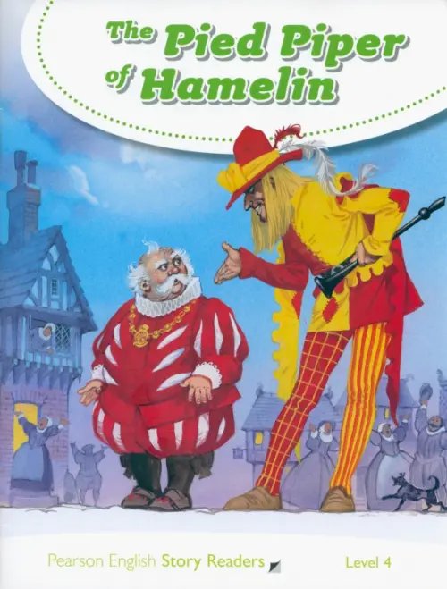 The Pied Piper of Hamelin. Level 4