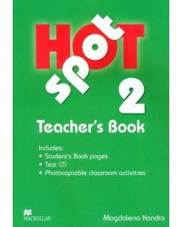 Hot Spot 2. Teacher's Pack