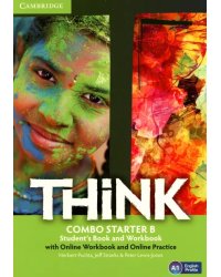 Think. Starter. Combo B with Online Workbook and Online Practice