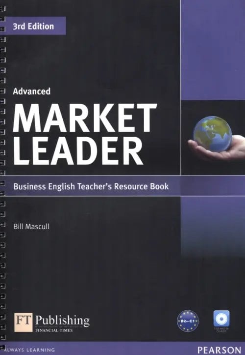 Market Leader. Advanced. Teacher's Book + Test Master CD-ROM