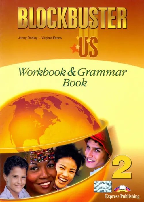 Blockbuster US 2. Workbook &amp; Grammar Book