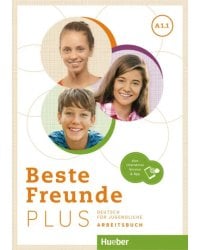 Beste Freunde Plus A1.1. Arbeitsbuch plus interaktive Version. Deutsch für Jugendliche