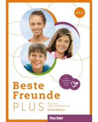 Beste Freunde Plus A1.1. Kursbuch plus interaktive Version. Deutsch für Jugendliche