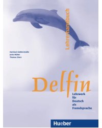 Delfin. Lehrerhandbuch. Lehrwerk für Deutsch als Fremdsprache. Deutsch als Fremdsprache