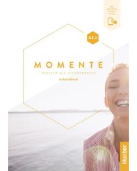 Momente A2.1. Arbeitsbuch plus interaktive Version. Deutsch als Fremdsprache