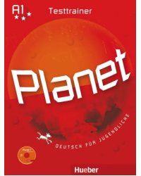 Planet 1. Testtrainer mit Audio-CD. Deutsch für Jugendliche. Deutsch als Fremdsprache