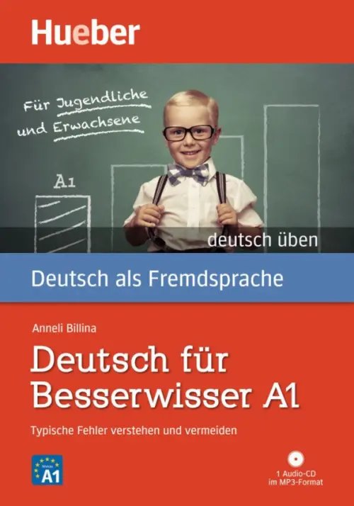 Deutsch für Besserwisser. A1. Typische Fehler verstehen und vermeiden. Buch mit MP3-CD