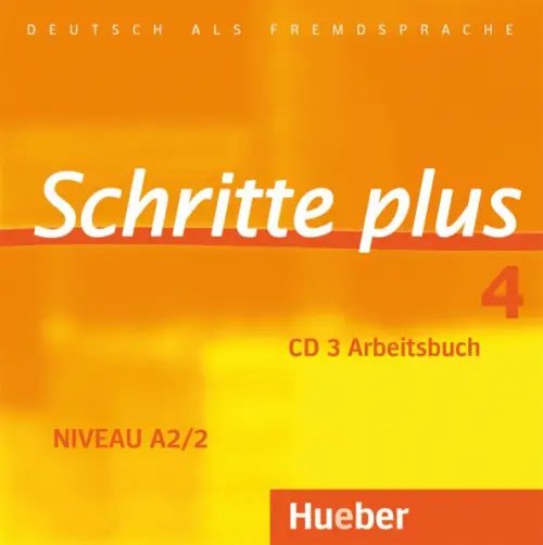 Schritte plus 4. Audio-CD zum Arbeitsbuch mit interaktiven Übungen. Deutsch als Fremdsprache