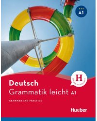 Grammatik leicht A1. Zweisprachige Ausgabe Deutsch – Englisch