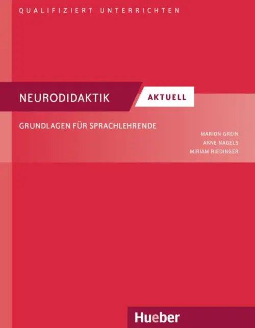 Neurodidaktik aktuell. Grundlagen für Sprachlehrende. Deutsch als Fremd- und Zweitsprache