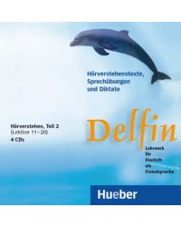 Delfin. 4 Audio-CDs, Hörverstehen, Teil 2 Lekt. 11–20. Lehrwerk für Deutsch als Fremdsprache