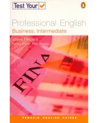 Test Your Professional English. Business. Intermediate