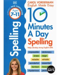 10 Minutes A Day Spelling. Ages 7-11