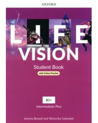 Life Vision. Intermediate Plus. Student Book with Online Practice
