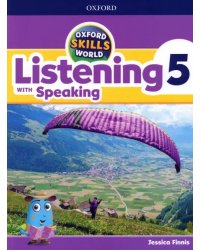 Oxford Skills World. Level 5. Listening with Speaking. Student Book + Workbook