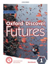 Oxford Discover Futures. Level 1. Workbook with Online Practice