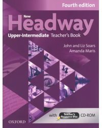 New Headway. Upper-Intermediate. 4th Edition. Teacher's Book + Teacher's Resource Disc