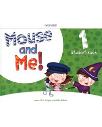 Mouse and Me! Level 1. Student Book Pack