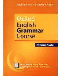 Oxford English Grammar Course. Intermediate without Key + e-book. Updated Edition