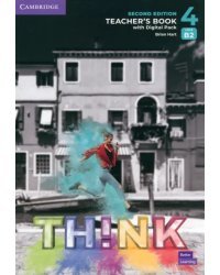 Think. Level 4. B2. Teacher's Book with Digital Pack