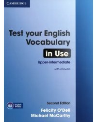 Test Your English Vocabulary in Use. Upper-intermediate. Book with Answers