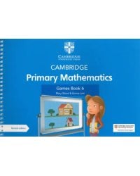 Cambridge Primary Mathematics. Games Book 6 with Digital Access