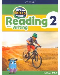 Oxford Skills World. Level 2. Reading with Writing. Student Book + Workbook