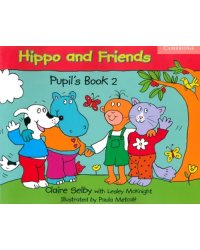 Hippo and Friends 2. Pupil's Book