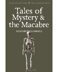 Tales of Mystery and the Macabre