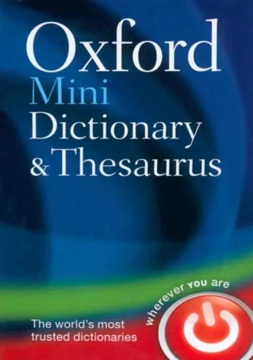 Oxford Mini Dictionary and Thesaurus. Second Edition