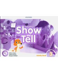 Show and Tell. Second Edition. Level 3. Activity Book