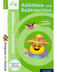 Progress with Oxford. Addition and Subtraction Age 7-8