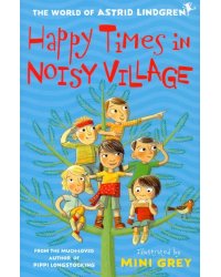 Happy Times in Noisy Village