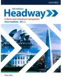 Headway. Fifth Edition. Intermediate. Culture and Literature Companion