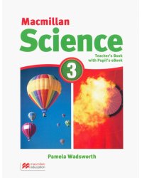 Macmillan Science. Level 3. Teacher's Book with Student eBook